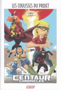 Centaur Chronicles les coulisses du projet